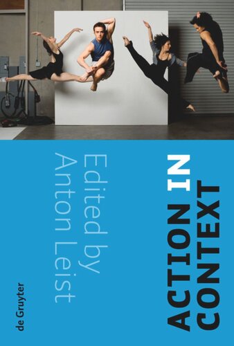 Action In Context Anton Leist Editor