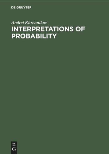 Interpretations Of Probability Reprint 2019 Andrei Khrennikov