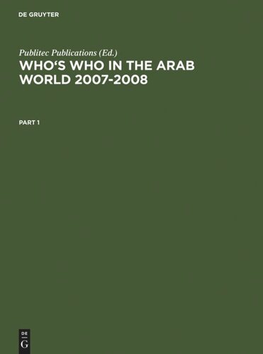 Whos Who In The Arab World 20072008 18th Edition Publitec Publications Editor