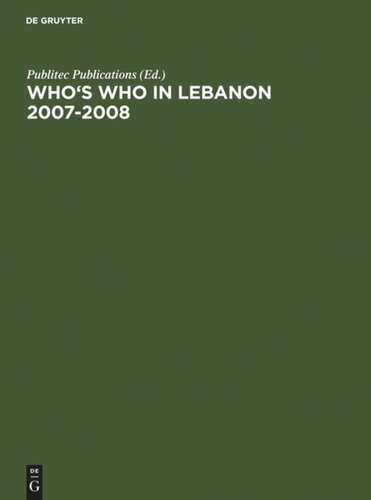 Whos Who In Lebanon 20072008 19th Edition Publitec Publications Editor