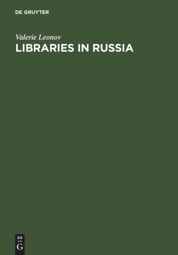 Libraries In Russia History Of The Library Of The Academy Of Sciences From Peter The Great To Present Valerie Leonov Nikolai I Yashugin Mikhail A Prokofiev Marcus A Sherwoodjenkins