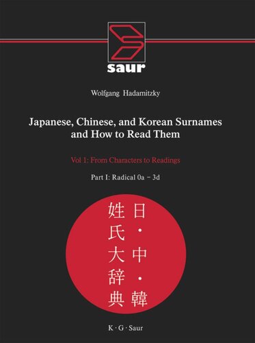 Japanese Chinese And Korean Surnames And How To Read Them Wolfgang Hadamitzky Editor