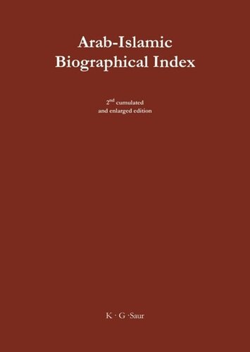 Arabislamic Biographical Index Ii 2nd Cumulated And Enlarged Edition Jutta Cikar Mustafa Cikar