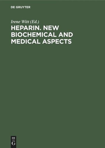 Heparin New Biochemical And Medical Aspects Irene Witt