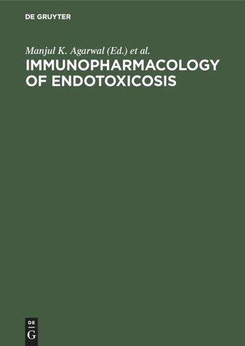 Immunopharmacology Of Endotoxicosis Manjul K Agarwal 1983 Kyoto International Congress Of Immunology