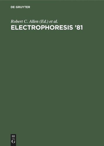 Electrophoresis 81 Robert C Allen Philippe Arnaud 1981 Charleston
