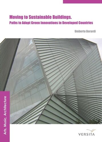 Moving To Sustainable Buildings Paths To Adopt Green Innovations In Developed Countries Umberto Berardi