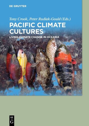 Pacific Climate Cultures Tony Crook Peter Rudiakgould