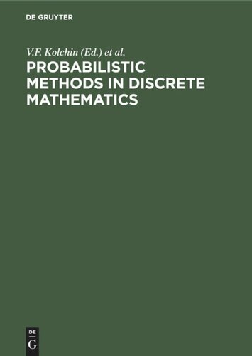 Probabilistic Methods In Discrete Mathematics Reprint 2020 V F Kolchin Editor V Ya Kozlov Editor V V Mazalov Editor Yu L Pavlov Editor Yu V Prokhorov Editor