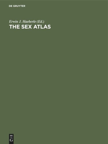 The Sex Atlas 2nd Edition Erwin J Haeberle Editor