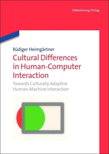 Cultural Differences In Humancomputer Interaction 1st Edition Rdiger Heimgrtner
