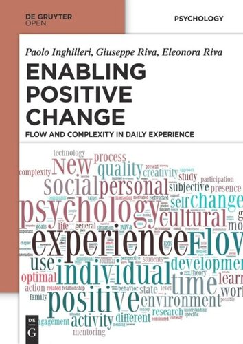 Enabling Positive Change 1st Edition Paolo Inghilleri Giuseppe Riva
