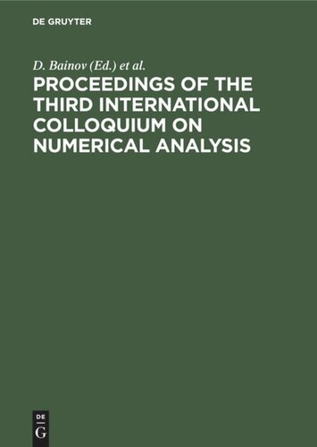 Proceedings Of The Third International Colloquium On Numerical Analysis 2nd Edition D Bainov Editor V Covachev Editor
