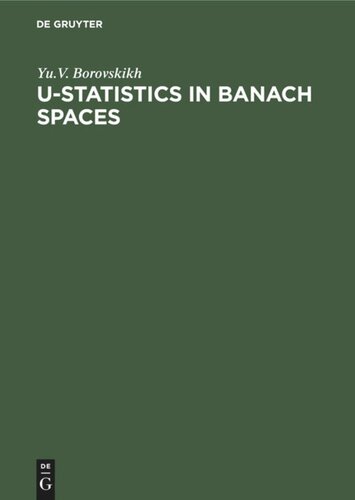 Ustatistics In Banach Spaces 2nd Edition Yu V Borovskikh Editor