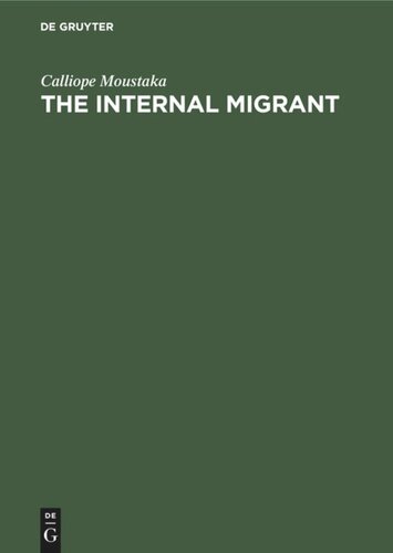 The Internal Migrant Reprint 2020 Calliope Moustaka A D Sideris