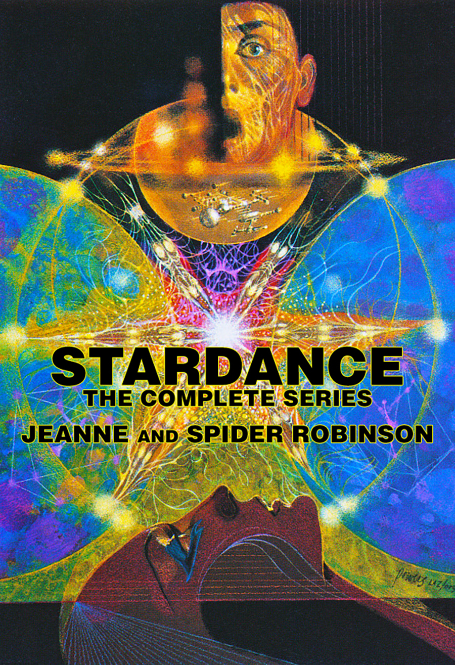 Stardance The Complete Series Jeanne Spider Robinson