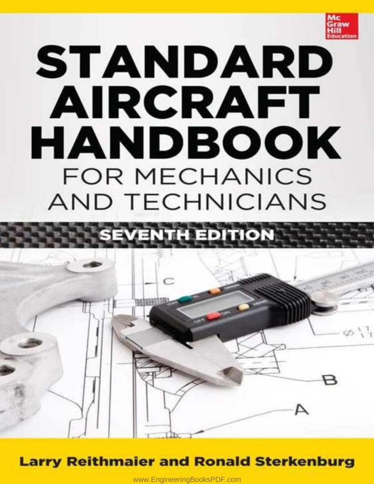 Standard Aircraft Handbook For Mechanics And Technicians Seventh Edition 7th Edition Larry Reithmaier