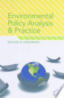 Environmental Policy Analysis And Practice Michael R Greenberg