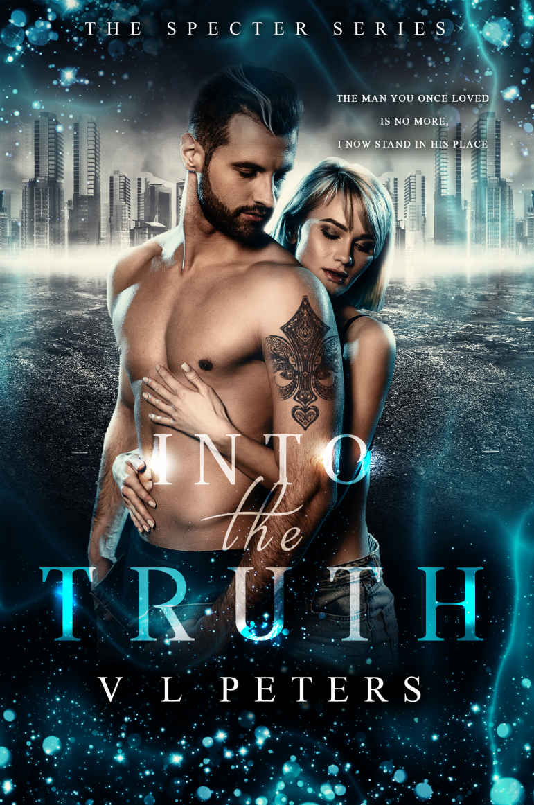 Into The Truth V L Peters