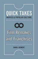 Film Remakes And Franchises Daniel Herbert