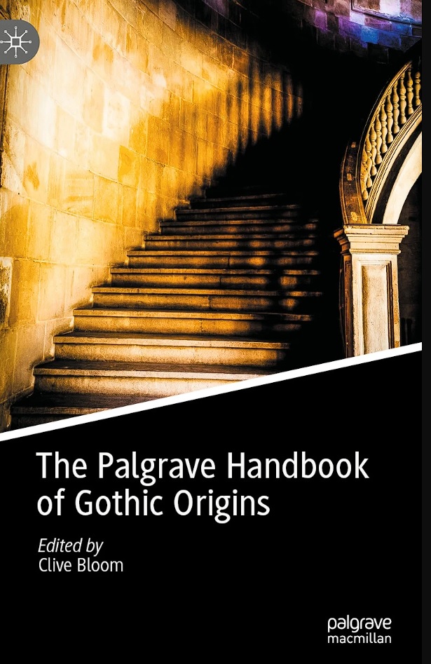 The Palgrave Handbook Of Gothic Origins Clive Bloom