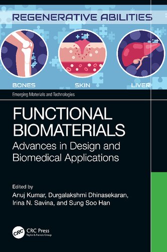 Functional Biomaterials Advances In Design And Biomedical Applications 1st Edition Anuj Kumar
