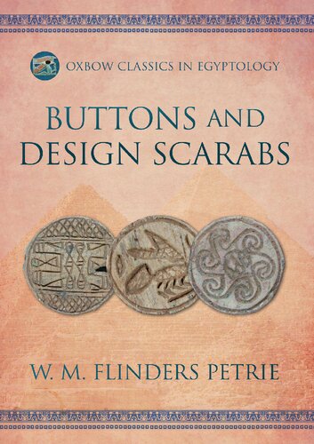 Buttons And Design Scarabs Reprint 1925 W M Flinders Petrie