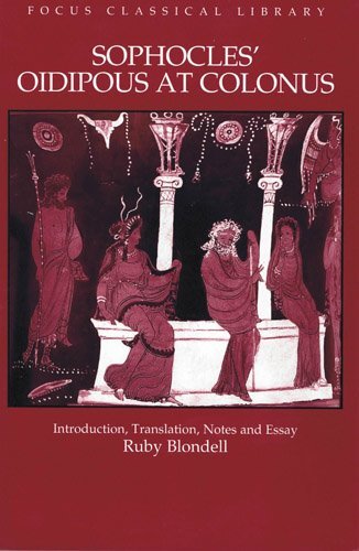 Sophocles Oidipous At Colonus 1st Edition Sophocles Ruby Blondell