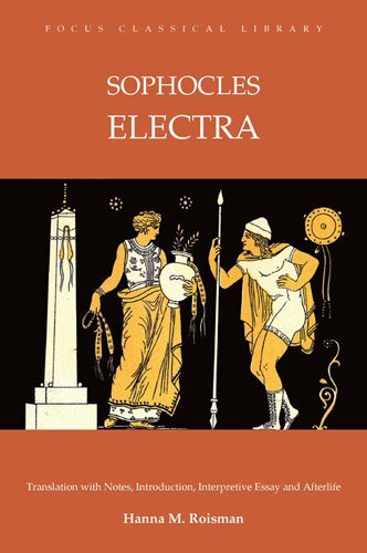 Electra Sophocles 1st Edition Hanna M Roisman