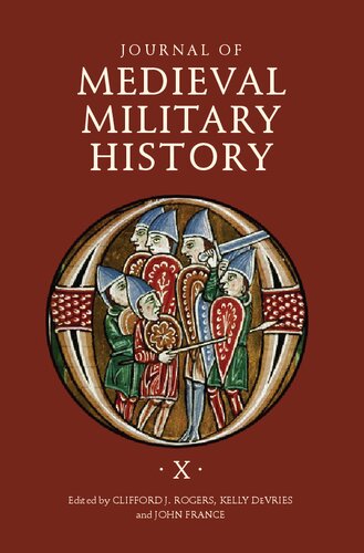 Journal Of Medieval Military History Volume X Clifford J Rogers