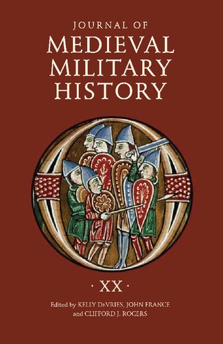 Journal Of Medieval Military History Volume Xx Kelly Devries