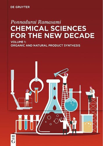 Chemical Sciences For The New Decade Volume 1 Organic And Natural Product Synthesis Ramasami P Ed