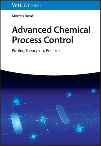 Advanced Chemical Process Control 1st Edition Morten Hovd
