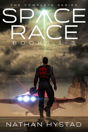 Space Race The Complete Series Nathan Hystad