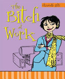 Bitch At Work Elizabeth Hilts