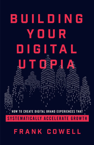 Building Your Digital Utopia 1st Edition Frank Cowell