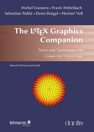 The Latex Graphics Companion Tools And Techniques For Computer Typesetting 2nd Edition Michel Goossens