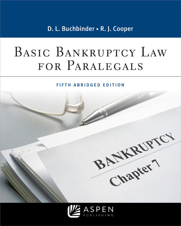 Basic Bankruptcy Law For Paralegals 5th Edition David L Buchbinder
