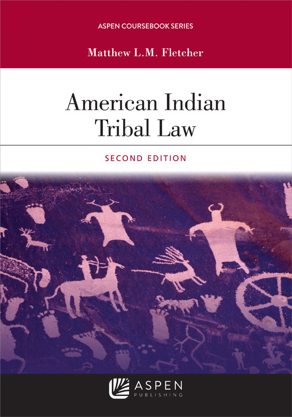 American Indian Tribal Law Matthew Lm Fletcher