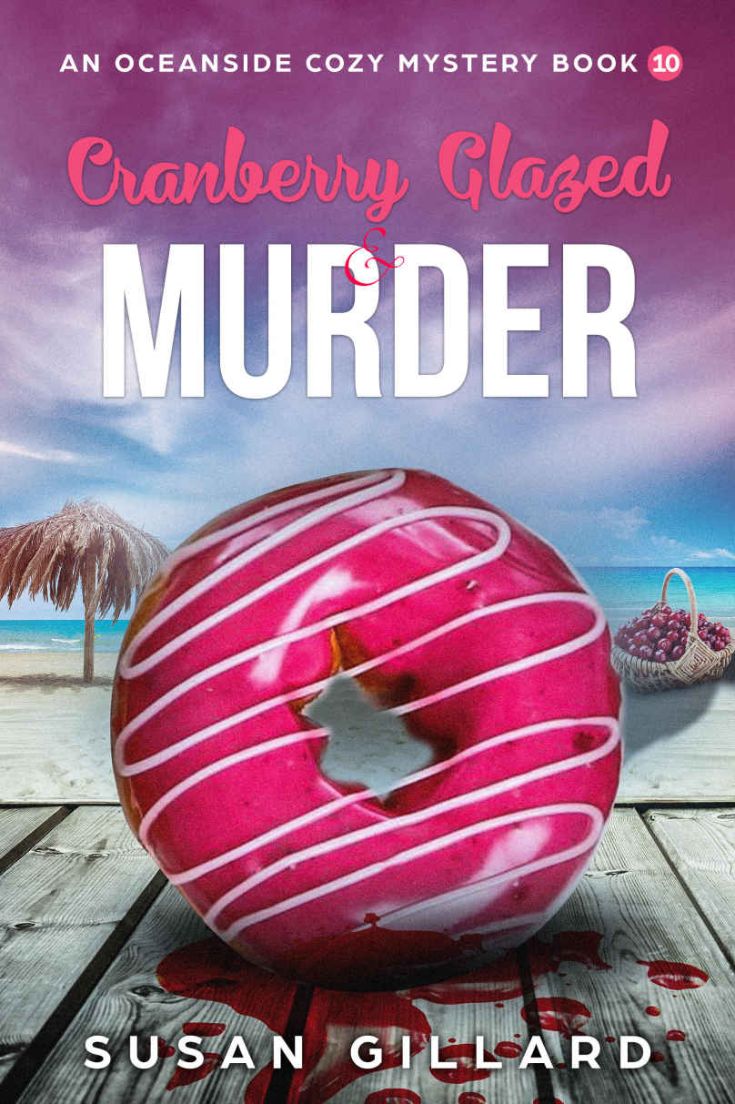 Cranberry Glazed Murder Oceanside Cozy Mystery 10 Susan Gillard