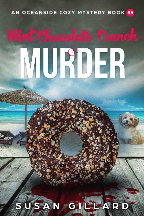 Mint Chocolate Crunch Murder Oceanside Cozy Mystery 35 Susan Gillard