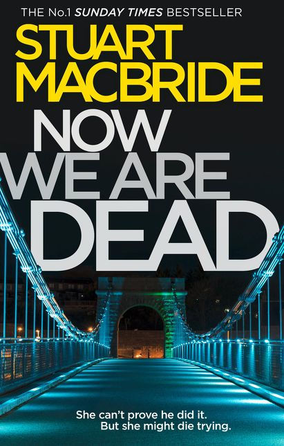Now We Are Dead Macbride Stuart