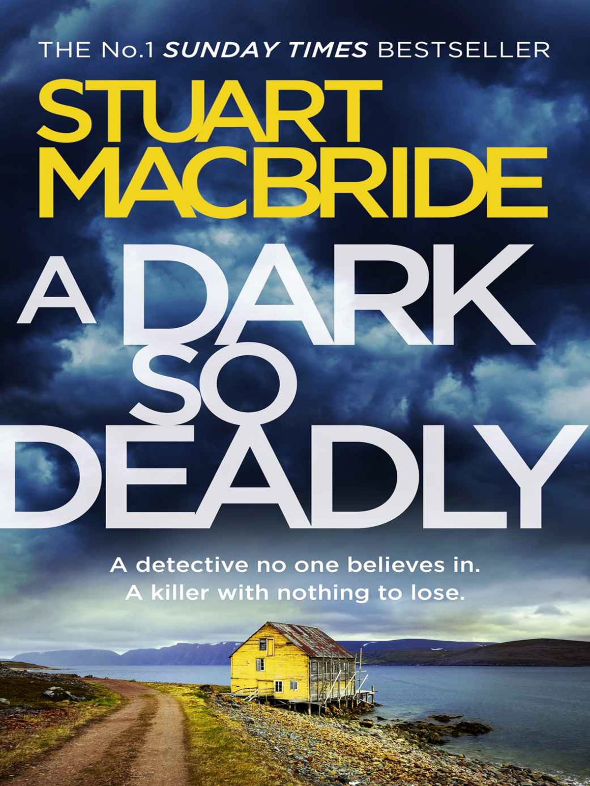 A Dark So Deadly Stuart Macbride