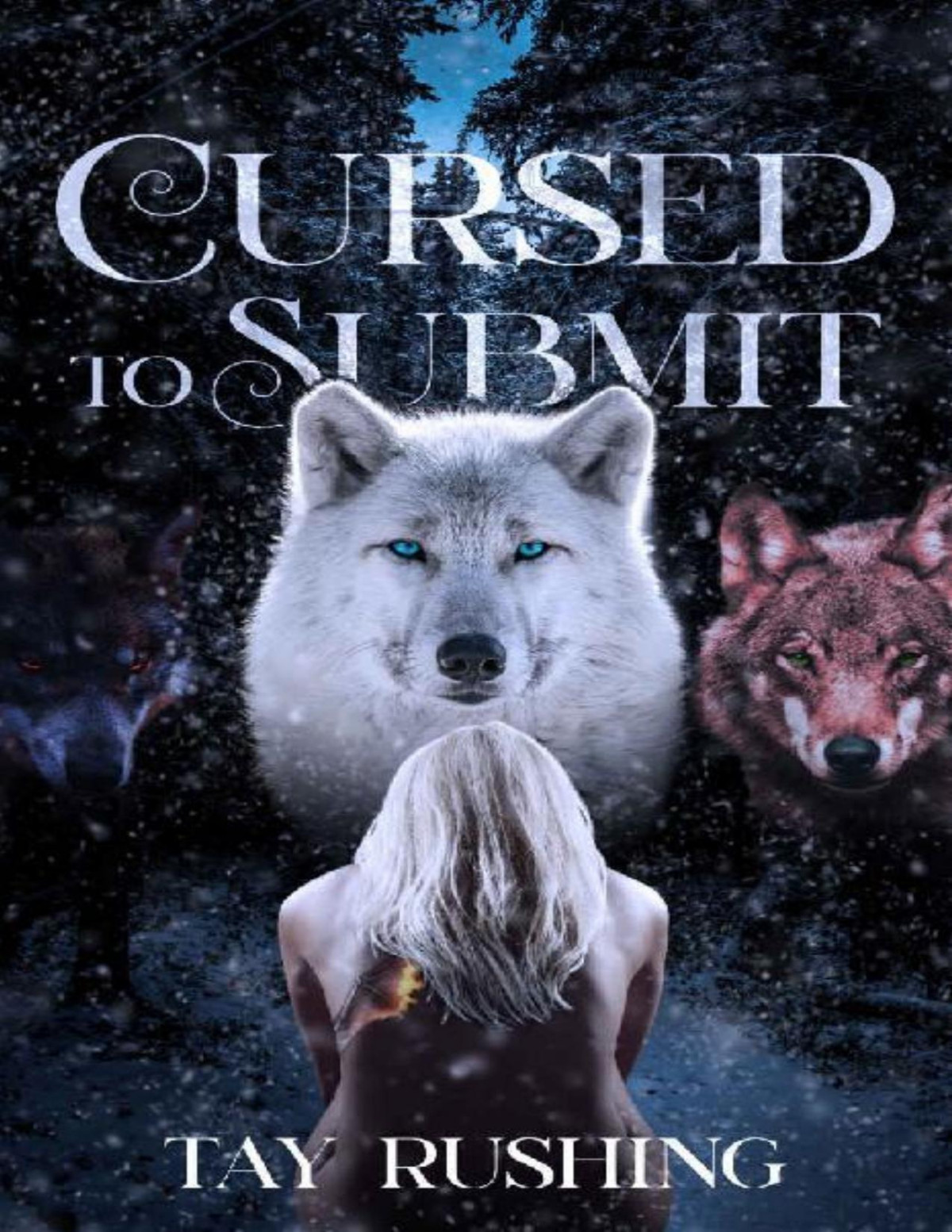 Cursed To Submit Submission Book 1 Tay Rushing