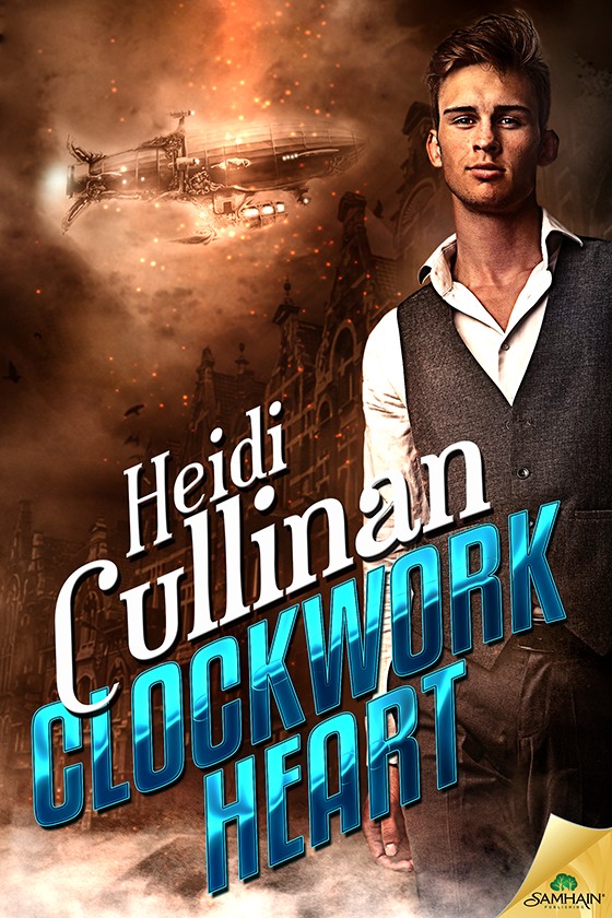 Clockwork Heart Clockwork Love Book 1 Heidi Cullinan