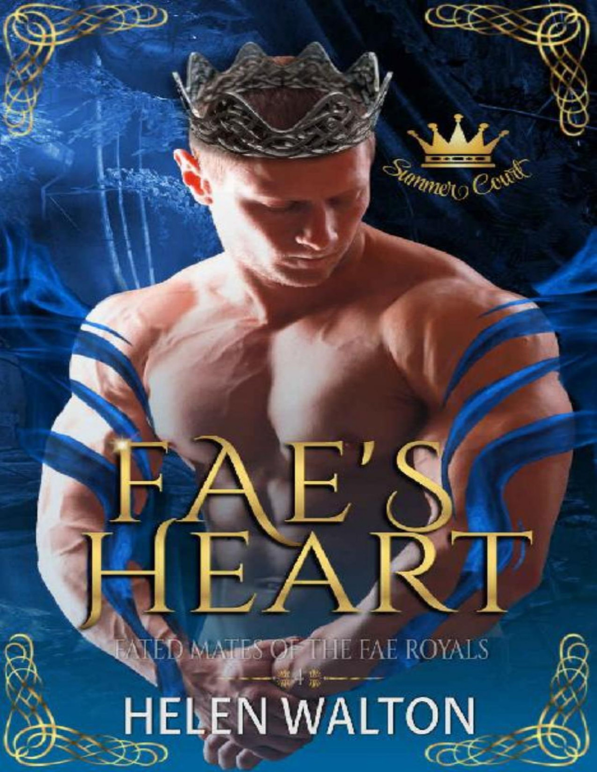 Faes Heart Fated Mates Of The Fae Royals Summer Court Book 4 Helen Walton