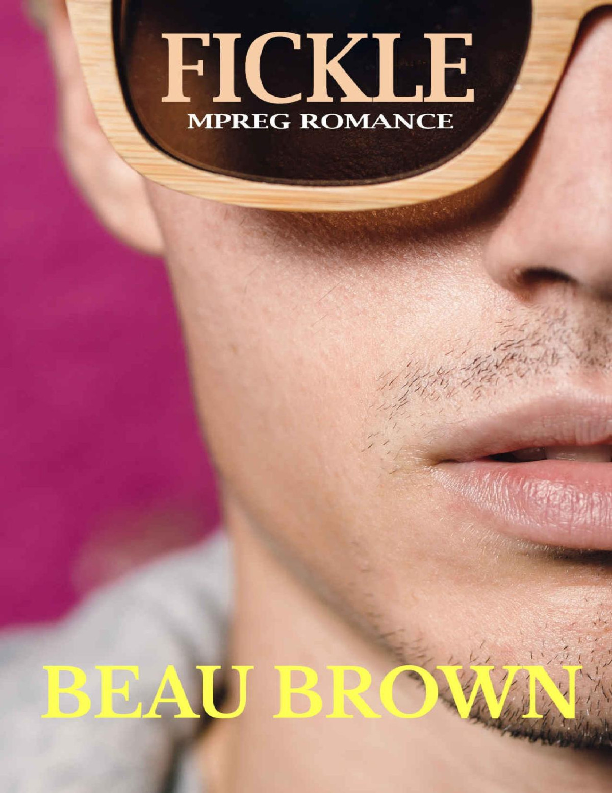 Fickle Mpreg Mm Gay Romance Beau Brown