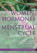 Women Hormones And The Menstrual Cycle 1st Ruth Trickey