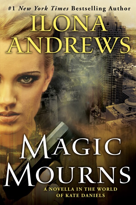 Magic Mourns Kate Daniels 035 2nd Edition Ilona Andrews