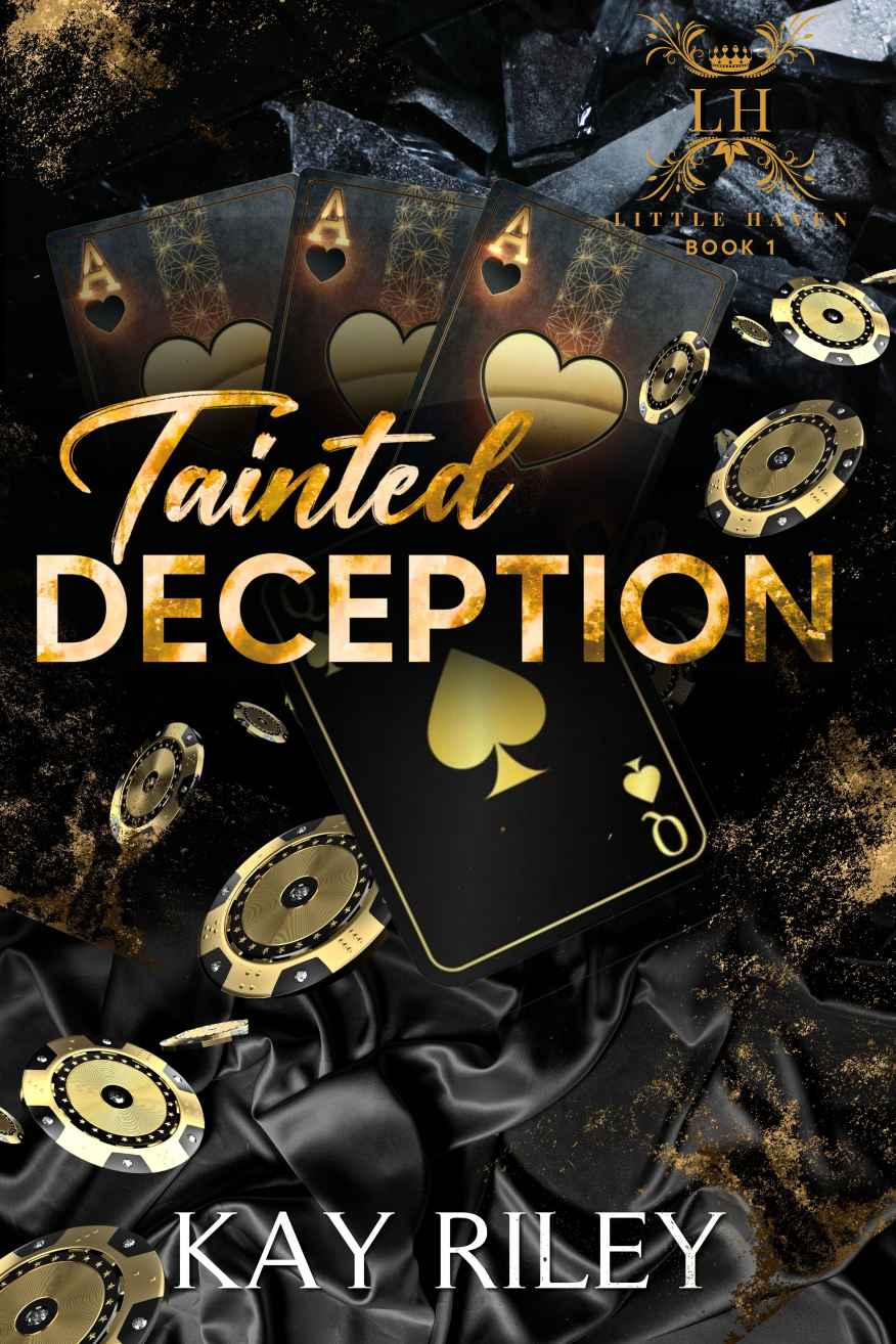 Tainted Deception A Dark Enemies To Lovers Gang Romance Little Haven Series Book 1 Kay Riley
